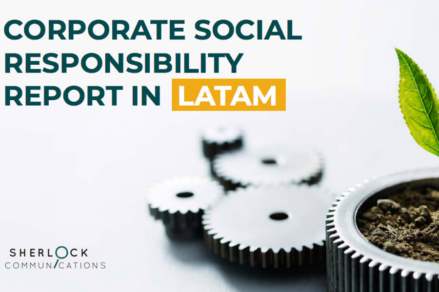 Corporate Social Responsibility Report in LATAM, commissioned by Sherlock Communications